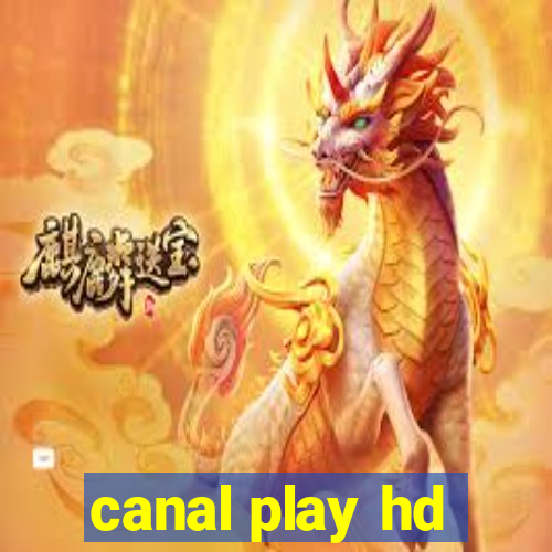 canal play hd