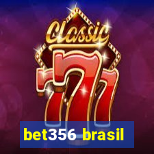 bet356 brasil