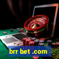 brr bet .com