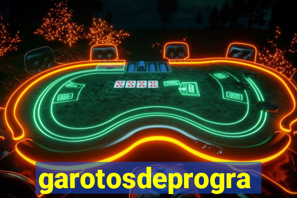 garotosdeprogramas