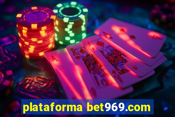 plataforma bet969.com