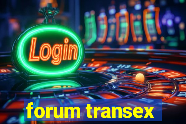 forum transex