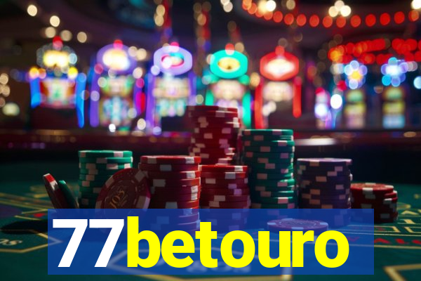 77betouro