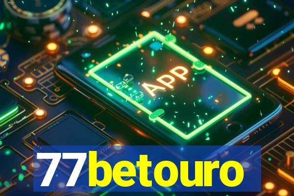 77betouro