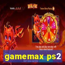 gamemax ps2