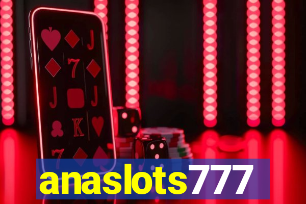 anaslots777