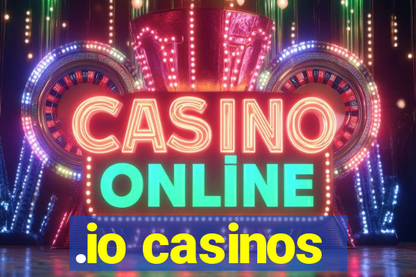 .io casinos