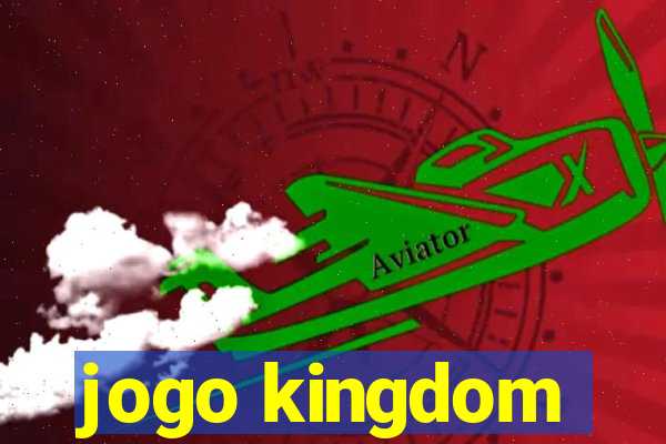 jogo kingdom