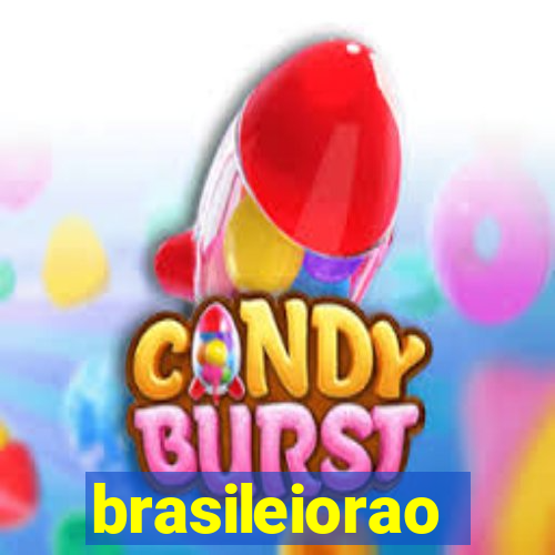 brasileiorao