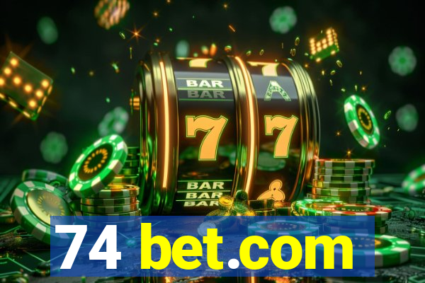 74 bet.com