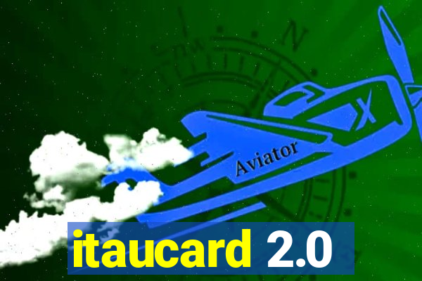 itaucard 2.0