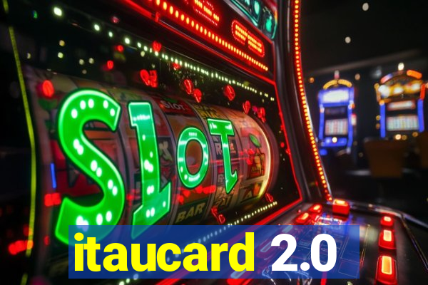 itaucard 2.0