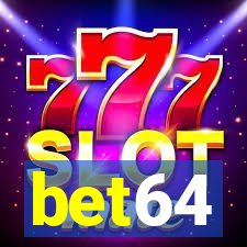 bet64