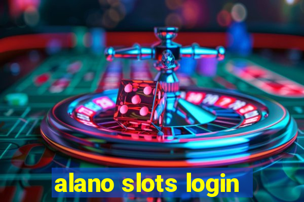 alano slots login