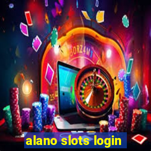 alano slots login