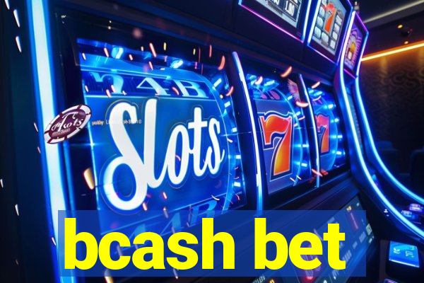 bcash bet