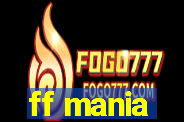 ff mania