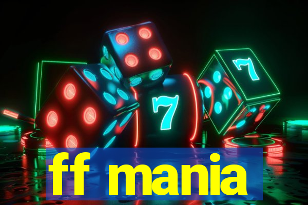 ff mania