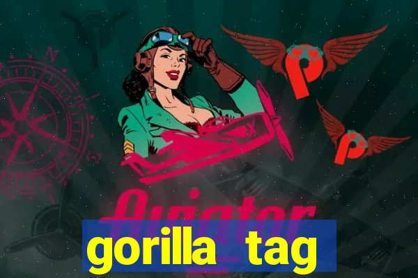 gorilla tag download mobile