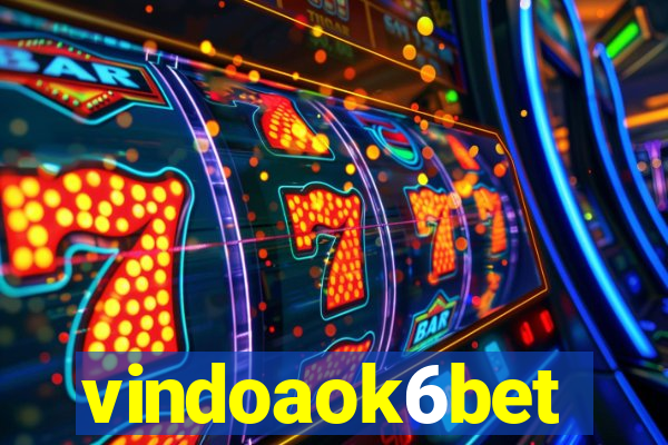 vindoaok6bet