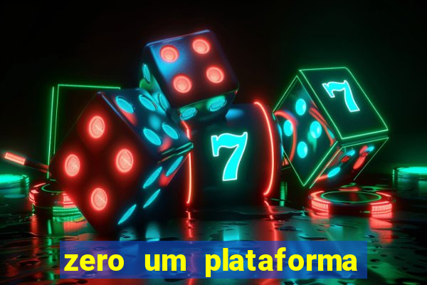 zero um plataforma de jogos