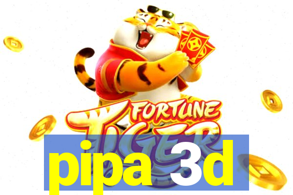 pipa 3d