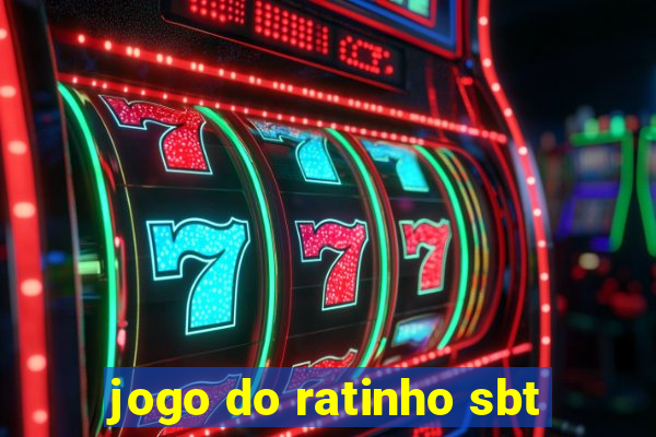 jogo do ratinho sbt