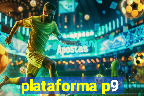 plataforma p9