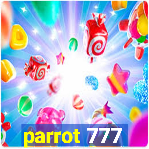 parrot 777