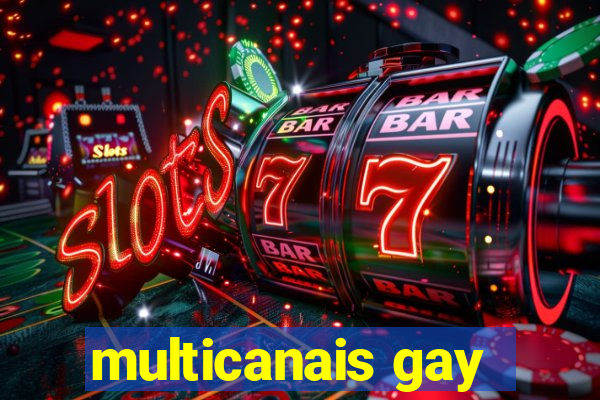 multicanais gay