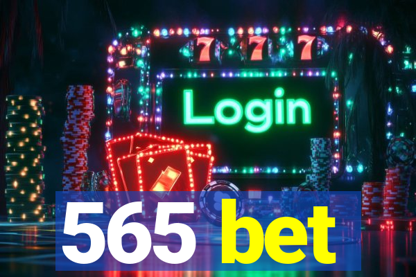 565 bet