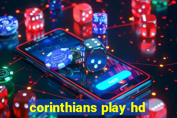 corinthians play hd