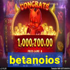 betanoios