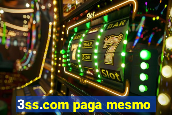 3ss.com paga mesmo