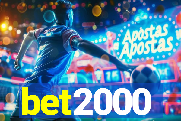 bet2000