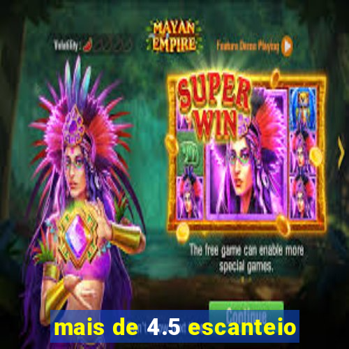 mais de 4.5 escanteio