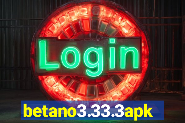 betano3.33.3apk