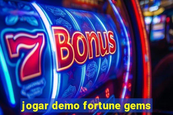 jogar demo fortune gems