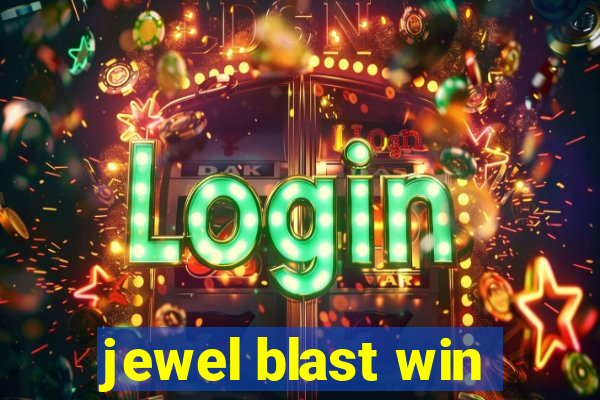 jewel blast win