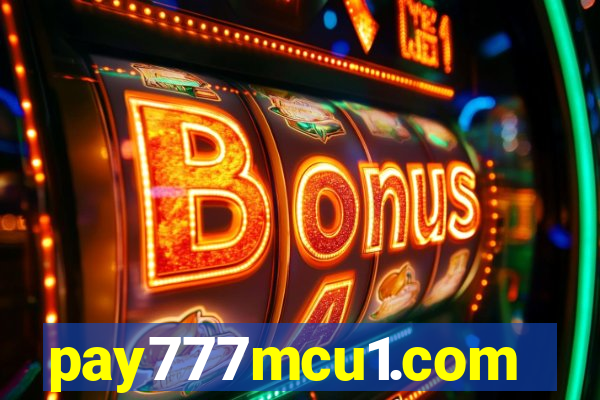 pay777mcu1.com