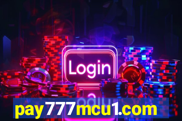 pay777mcu1.com