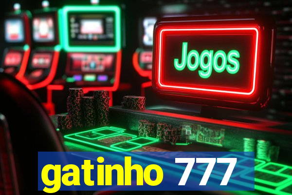 gatinho 777