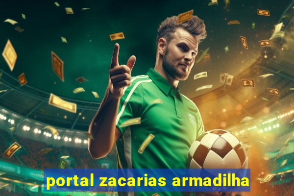 portal zacarias armadilha