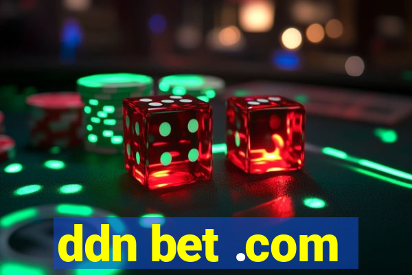 ddn bet .com