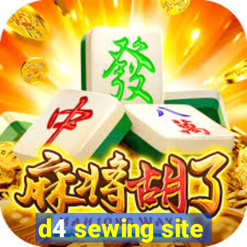 d4 sewing site