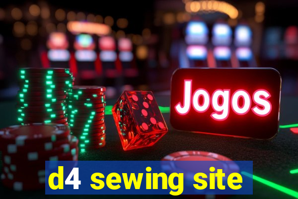 d4 sewing site