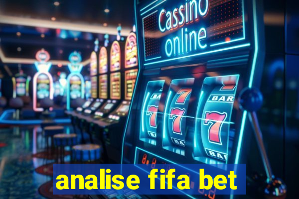 analise fifa bet