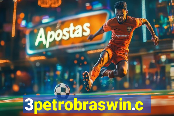 3petrobraswin.com