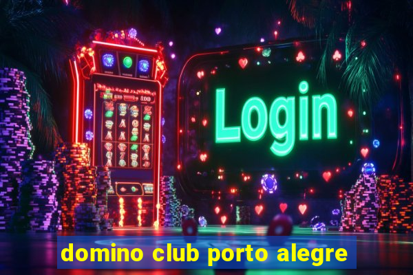 domino club porto alegre