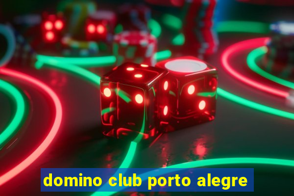 domino club porto alegre